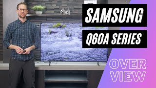 Samsung Q60A Series QLED TV Overview [upl. by Grania]