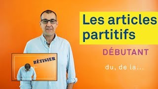 French Partitive Articles  How To Use « DU» «DE LA» in French Les Articles Partitifs [upl. by Derag]