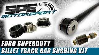 SPEs New Billet Ford Superduty Track Bar Busing Kit Death wobble fix [upl. by Spike]