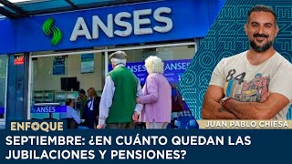 ¿En CUÁNTO quedarán las JUBILACIONES y PENSIONES en SEPTIEMBRE 2024 [upl. by Mialliw644]