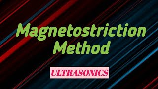 Magnetostriction method in Ultrasonics  Physics  Mixed telugu [upl. by Atinrahc]