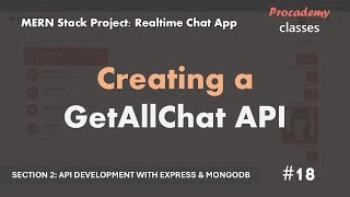 18 Creating a Get All Chat API  Real Time Chat App  MERN Stack Project [upl. by Ojok]