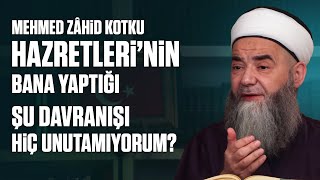 Mehmed Zâhid Kotku Hazretleri’nin Bana Yaptığı Şu Davranışı Hiç Unutamıyorum [upl. by Nohtahoj]