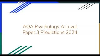 AQA Psychology 2024  Paper 3 predictions [upl. by Zebedee]