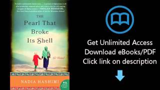 Download The Pearl That Broke Its Shell A Novel PDF [upl. by Amadus]