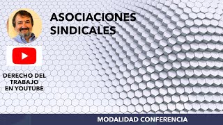 ASOCIACIONES SINDICALES [upl. by Ymmot]