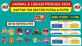 Jadwal Proliga 2024Daftar Tim PutraampPutri Voli Proliga 2024Jadwal amp Lokasi Proliga 2024Live Moji [upl. by Artus]