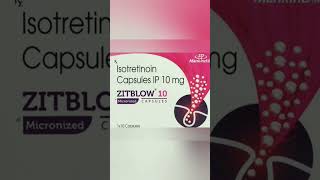 Zitblow 10 Capsules in Hindi  Isotretinoin 10mg Capsules shots [upl. by Wesa]