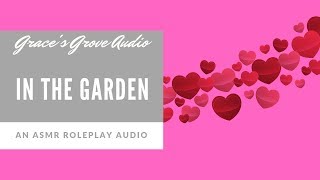 ASMR ❤️  In The Garden Girlfriend Relaxation Nature Sounds [upl. by Alleuqcaj]