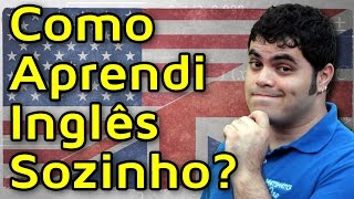 COMO APRENDI A FALAR INGLÊS SOZINHO  A Importância de Falar Inglês [upl. by Assiluj]