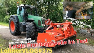 LohnerVLOG375 Frontzapfwelle Test am neuen Trecker I Fendt926 WartungKalibrierung I Dücker UMG2800 [upl. by Naga]