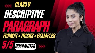 Descriptive Paragraph  Writing Skills  Format Tricks amp Examples  Class 9  Taniya Maam [upl. by Ettennaej662]