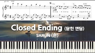 숀 SHAUN  닫힌 엔딩 Closed Ending  피아노 튜토리얼 악보 [upl. by Dyane465]