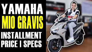 YAMAHA MIO GRAVIS 2024 INSTALLMENT PRICE  SPECS [upl. by Yanrahc]