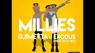 Djimetta amp Exodus  Millies Prod By Revo ReV Audio [upl. by Gernhard]