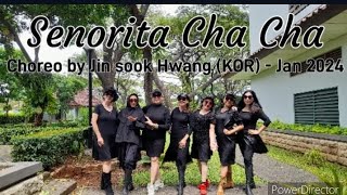 Senorita Cha Cha  Line dance  Jin Sook Hwang KOR January 2024  Monday Hapcan [upl. by Dlaregztif]