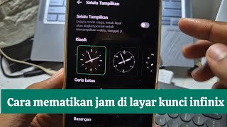 Cara mematikan jam di layar kunci infinix [upl. by Gard357]