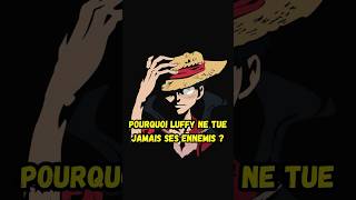 Pourquoi Luffy ne tue jamais ses ennemis dans One piece  onepiece manga anime luffy zoro [upl. by Cristiano569]