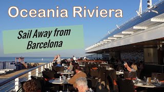 Oceania Riviera Med Cruise Day 1 Sail away Waves Grill Terrace Café Extended Balcony Cabin [upl. by Nani]