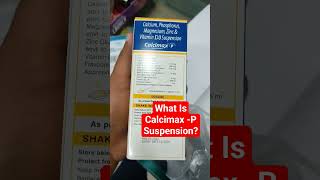 What Is Calcimax P Suspension  Dr Sai Chandra MBBS DNB Ortho [upl. by Jere]