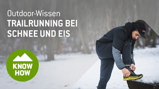 OutdoorWissen Trailrunning bei Schnee amp Eis [upl. by Janine]