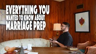 Everything You Wanted To Know About Marriage Prep [upl. by Atinus]