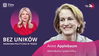 Bez Uników Applebaum celem autokratów jest zniszczenie zachodnich idei dotyczących praw człowieka [upl. by Onifled]