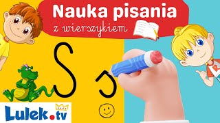 Litera S  nauka pisania z wierszykiem Literki Lubią Spacerki lulek [upl. by Shimberg]