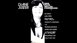 Diane Juster  Mon père  album  Maimerastu demain 1975 [upl. by Anahsat734]