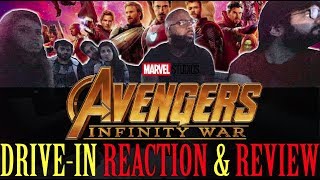 Avengers Infinity War  DriveIn Movie Theater Reaction and Review SPOILERS [upl. by Eedyaj]