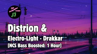 Distrion amp ElectroLight  Drakkar NCS Bass Boosted 1 Hour [upl. by Noreh]