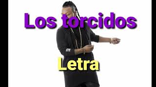 Los torcidos  Mr Black ft ITO Letra oficial [upl. by Ahseekat606]