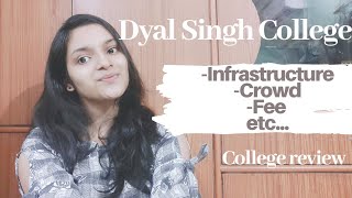 Dyal Singh College Review Biggest College in South campus DSC [upl. by Bellaude]