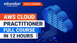 AWS Cloud Practitioner Full Course  AWS Certified Cloud Practitioner CLFC01  Edureka [upl. by Adelle]