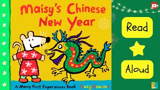 Maisys Chinese New Year  Newyear Story  Read Aloud Stories for kids  Chinese New Year  2024 [upl. by Yemar]