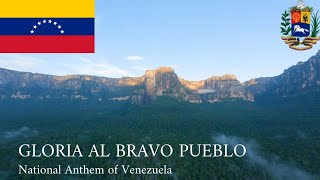 🇻🇪 Gloria al Bravo Pueblo  National Anthem of Venezuela [upl. by Nunnery]