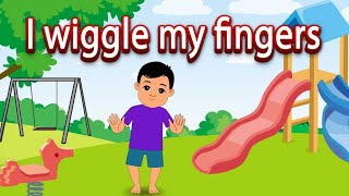 I wiggle my fingers Nursery Rhymes [upl. by Sholeen318]