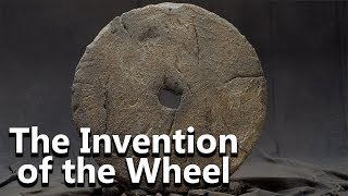 The Invention of the Wheel  The Journey to Civilization 03  See U in History [upl. by Uhile]