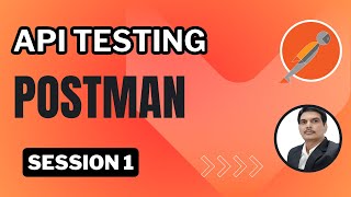 Session1 Introduction to API Testing [upl. by Ariam789]