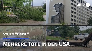 Mehrere Tote durch Tropensturm quotBerylquot in den USA  AFP [upl. by Yuria]