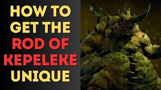 Diablo 4 How to Get The Rod of Kepeleke Unique [upl. by Donnelly]