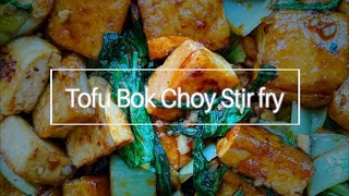 Tofu Bok Choy Stir fry Recipe Video [upl. by Bander318]