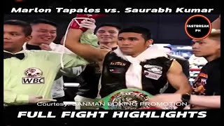 Marlon Tapales vs Saurabh Kumar l Full Fight highlights [upl. by Imak]