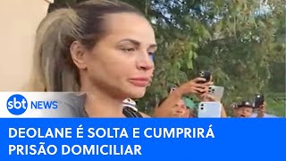 Deolane é solta e cumprirá prisão domiciliar [upl. by Suirradal]