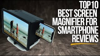 Best Phone Screen Magnifier for Smartphone Reviews 2024 [upl. by Ellimac791]