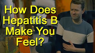 How Does Hepatitis B Make You Feel Hepatitis B Symptoms [upl. by Merv]