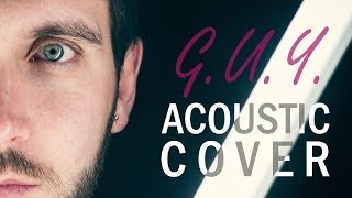 Lady Gaga  GUY Acoustic Male Cover [upl. by Brebner]