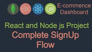 React and node JS project 12 Complete Signup Flow [upl. by Lubet]