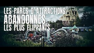 Top 5 des parcs dattractions abandonnés les plus flippants [upl. by Rehptsirhc]