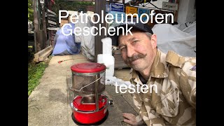 Test Petroleumofen geschenkt vom Straßenrand [upl. by Gerek]